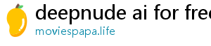 deepnude ai for free