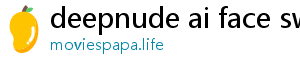 deepnude ai face swap