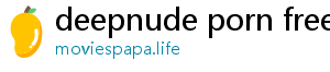 deepnude porn free